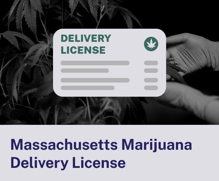 Massachusetts Marijuana Delivery License